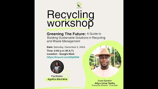 Greening the Future Sustainable Solutions in Recycling and Waste Management Replay  Asewe [upl. by Anastasius]