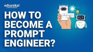 How to Become a Prompt Engineer  Prompt Engineering Roadmap  Prompt Engineering Course  Edureka [upl. by Haakon875]