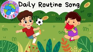 Daily Routine Song For Kids  Nursery Rhymes [upl. by Ailhat888]