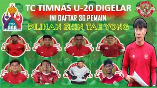 SHIN TAEYONG MEMANGGIL 36 PEMAIN UNTUK TC TIMNAS PIALA DUNIA U20 UNTUK PERSIAPAN PIALA DUNIA U20 [upl. by Metabel]