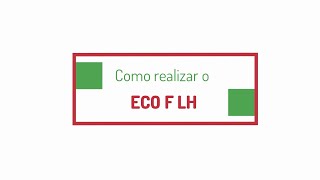 Procedimento ECO F LH [upl. by Celtic323]