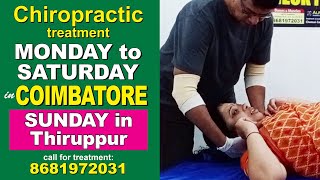 Chiropractic treatment in Coimbatore amp Thirupur [upl. by Yrocej]