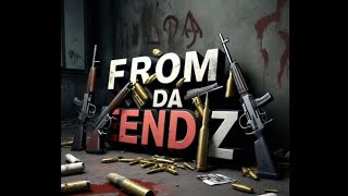 From Da ENDZ Ep 1  fromdaENDZ episode 0ne fromdaEndz  CMAentertainment8TV [upl. by Petigny100]