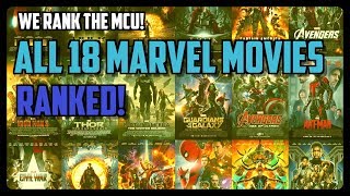 All 18 MARVEL cinematic universe movies RANKED [upl. by Kapeed]