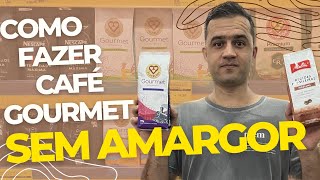 Como fazer café Gourmet SEM AMARGOR [upl. by Yornek]