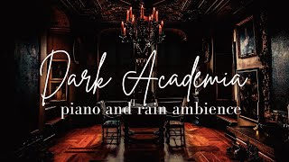 Mystery Piano Rain Ambience 8 Hours  Dark Academia  Nocturnes and Mysteries  Studying  Sleeping [upl. by Gregorius]