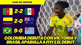 MUNDIAL FEMENINO SUB 20 2024 RESULTADOS DÍA 1 COLOMBIA Y BRASIL DEBUTAN CON VICTORIA [upl. by Odla]