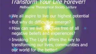 Invoking The Light  Theosophical Society Lecture 1 of 4 [upl. by Adaval]