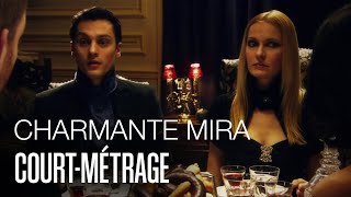 CHARMANTE MIRA COURTMÉTRAGE  THRILLER COMICO VAMPIRIQUE [upl. by Okwu]