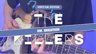 The Killers  Mr Brightside Guitar Cover [upl. by Ahsoym]