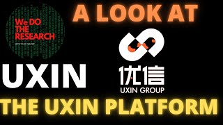 UXIN  A LOOK AT THE UXIN PLATFORM [upl. by Eecyac]