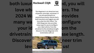 2024 Jeep Wagoneer Trim Levels amp Prices  Rockwall Chrysler Dodge Jeep RAM shorts [upl. by Crin385]