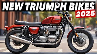 7 New Triumph Motorcycles For 2025 [upl. by Gurevich480]