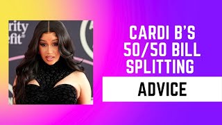 Cardi Bs 5050 Bill Splitting Advice [upl. by Althea]