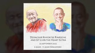 Dzongsar Khyentse Rinpoche and Jet Li in conversation on The Heart Sūtra [upl. by Macmullin]