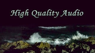 Deep Sleeping with Stormy Waves  Ocean Sounds High Quality Audio 8 Hours [upl. by Jehiah980]