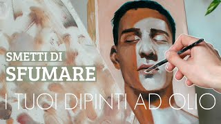 🛑 SMETTI DI SFUMARE I TUOI DIPINTI AD OLIO  Esperimenti pittorici [upl. by Aikmat]