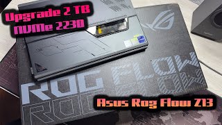 Upgrade Asus Rog Flow 2TB SSD 2230 De fabrica trae 1TB  Te muestro como realizarlo paso a paso [upl. by Dylane]