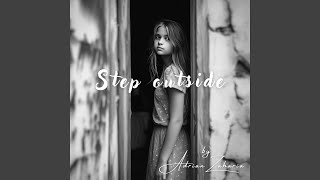 Step outside [upl. by Denice]