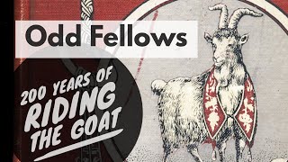 Odd Fellows 200 Years of Riding the Goat at the DeMoulin Museum [upl. by Abby]