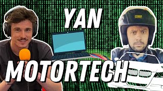 Épisode 29  Yan de MOTORTECH  quot Dans les vidéos de GMK je joue un personnage de fiction quot [upl. by Anerac491]