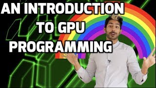 An Introduction to GPU Programming with CUDA [upl. by Wehhtam523]