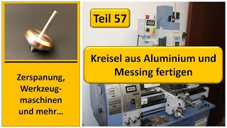 Kreisel aus Aluminium und Messing selber bauen [upl. by Ultann]