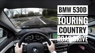 BMW 530d Touring 2016  POV Country Road Drive [upl. by Aicxela444]