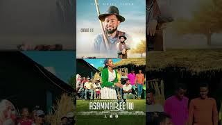 Rabbirraa Tashoomaa  ASAMMAREE  TOO  New Ethiopian Afaan Oromo Music video 2023 Official Video [upl. by Ocicnarf]