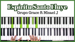 Espíritu Santo fluye  Grupo grace ft Misael J [upl. by Yeltrab]