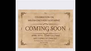 Celebration Coming Soon 🏆 Hosted By Milk N Honey Heritage Farmz and 🐝🪻 [upl. by Atnim]