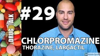 CHLORPROMAZINE THORAZINE  PHARMACIST REVIEW  29 [upl. by Aytnahs375]