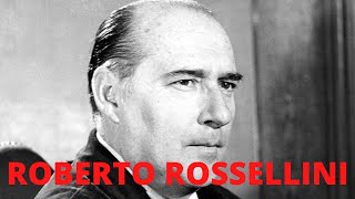 A Brief Introduction to Director Roberto Rossellini [upl. by Trimble]