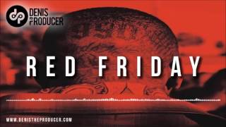 YG Red Friday Instrumental Type Beat  Red Friday [upl. by Smiley]