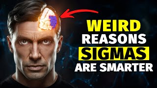 6 Weird Traits That Prove Sigma Males Are Smarter Than You Realize [upl. by Richmal]