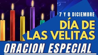 ORACION ESPECIAL PARA El día DE LAS VELITAS a MARIA INMACUALDA 7 y 8 de DIC 2022 [upl. by Akimehs635]