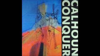 Calhoun Conquer  Lost In Oneself full album 1989 [upl. by Anilesor]