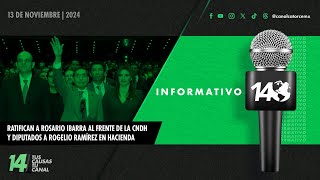 Informativo14 Ratifican a Rosario Ibarra al frente de la CNDH y a Rogelio Ramírez en Hacienda [upl. by Haynor]