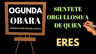 OGUNDA OBARA SIENTETE ORGULLOSOA DE QUIEN ERES [upl. by Maxia490]