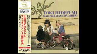 Hidefumi Toki Quartet Featuring Mikio Masuda ‎– Sky View 1976 [upl. by Krishnah]