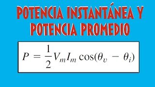 Tutorial Explicacion Fasores Potencia Instantánea y Potencia Promedio  Ejercicios Resueltos [upl. by Kumagai521]