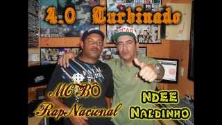 Ndee Naldinho  Nova Musica  40 Turbinado [upl. by Dnalor826]