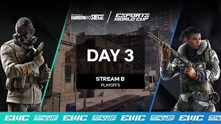 EWC R6  Day 3  Quarterfinals  Stream B [upl. by Hiroshi]