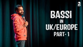 Bassi in UK amp Europe  Part1 Stand Up Comedy  Ft AnubhavSinghBassi [upl. by Greenberg]