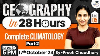 Complete Geography for UPSC  Lec 5  Complete Climatology Part 2  Marathon Series  StudyIQ [upl. by Kerrison225]