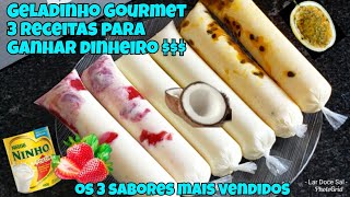 3 RECEITAS DE GELADINHO GOURMET OS MAIS VENDIDOS 3 SABORES DE SACOLÉ GOURMET  RENDA EXTRA [upl. by Ennovyhs]