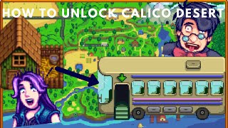 How to unlock Calico Desert in Stardew Valley [upl. by Teodor]