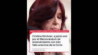 La Corte Suprema confirmó que Cristina Kirchner irá a juicio oral por el Memorándum con Irán [upl. by Nairdna]