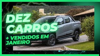 OS DEZ CARROS MAIS VENDIDOS EM JANEIRO [upl. by Annhoj]