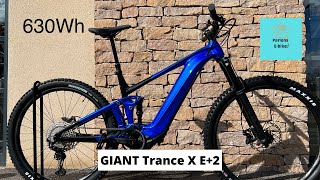 Présentation du GIANT Trance X E2 2022  85 Nm  630Wh et jusquà 800 Wh [upl. by Gaylord]